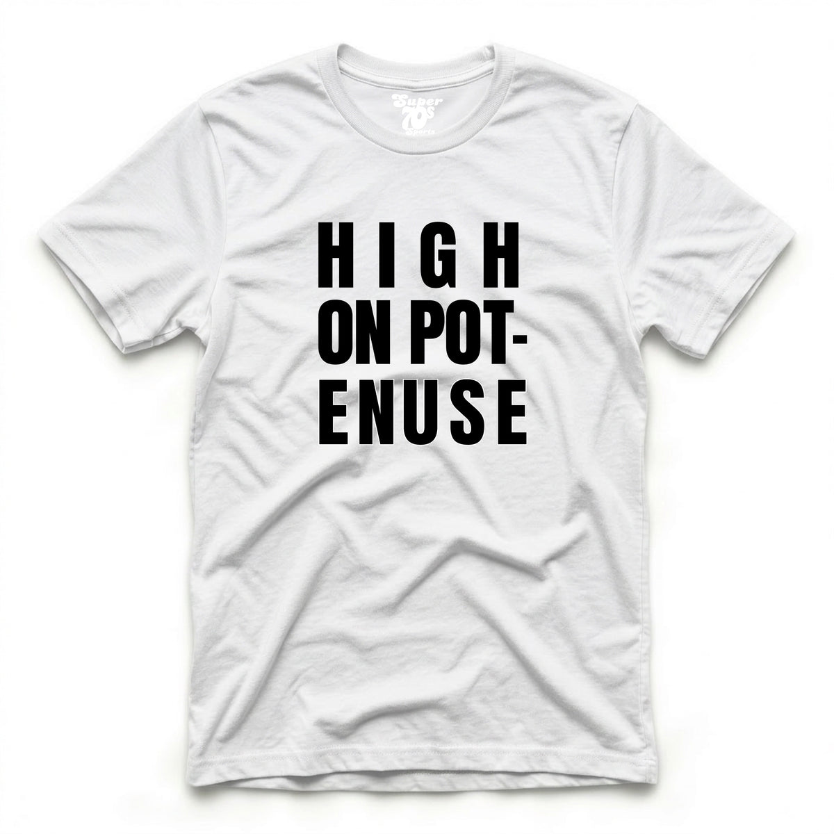 High On Pot-Enuse Tee