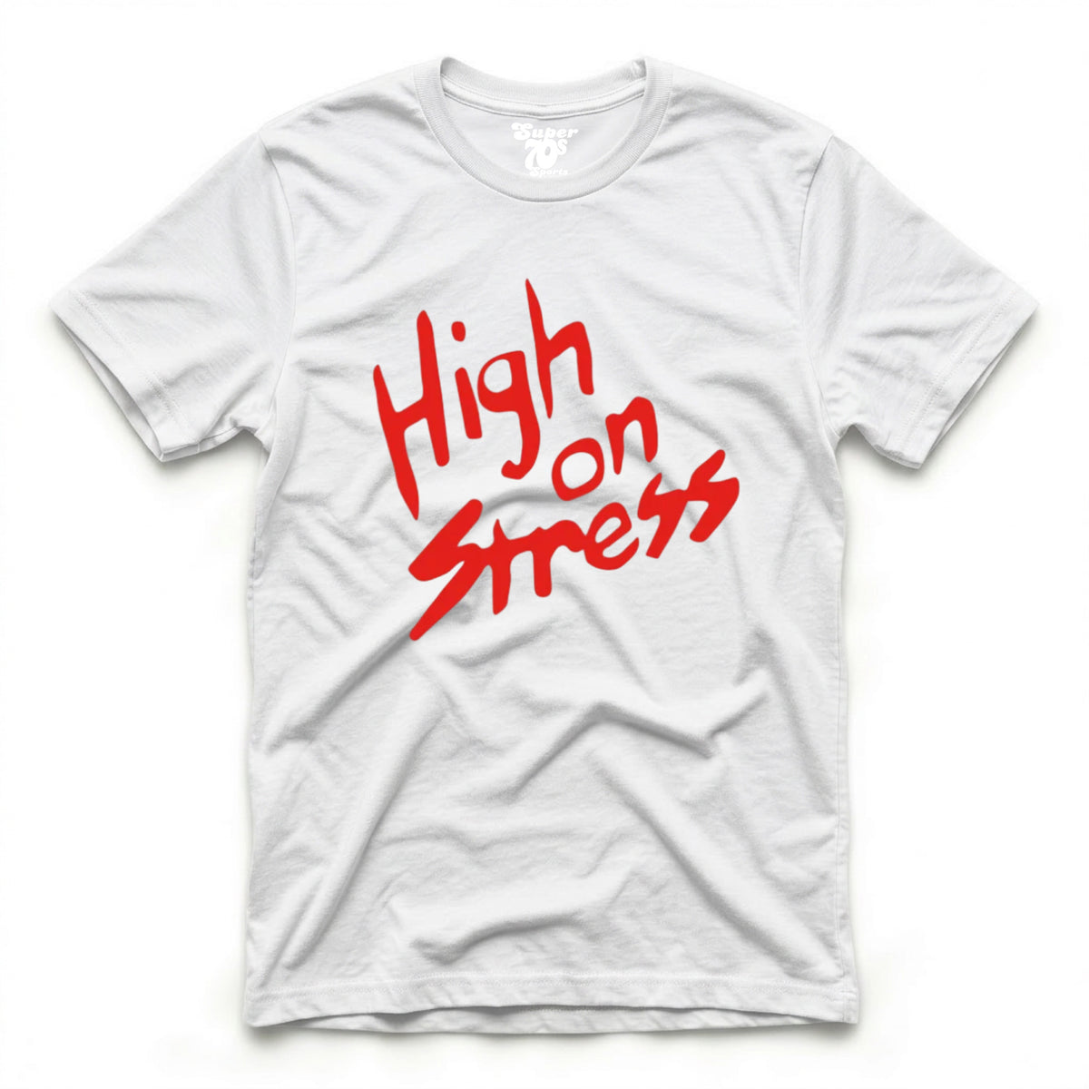 High on Stress Tee