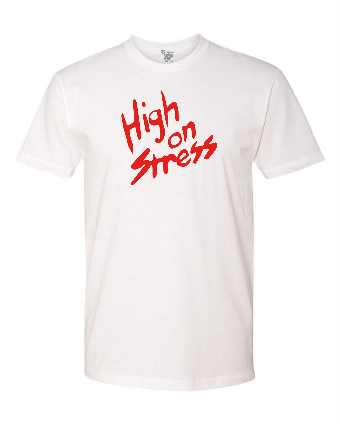 High on Stress Tee