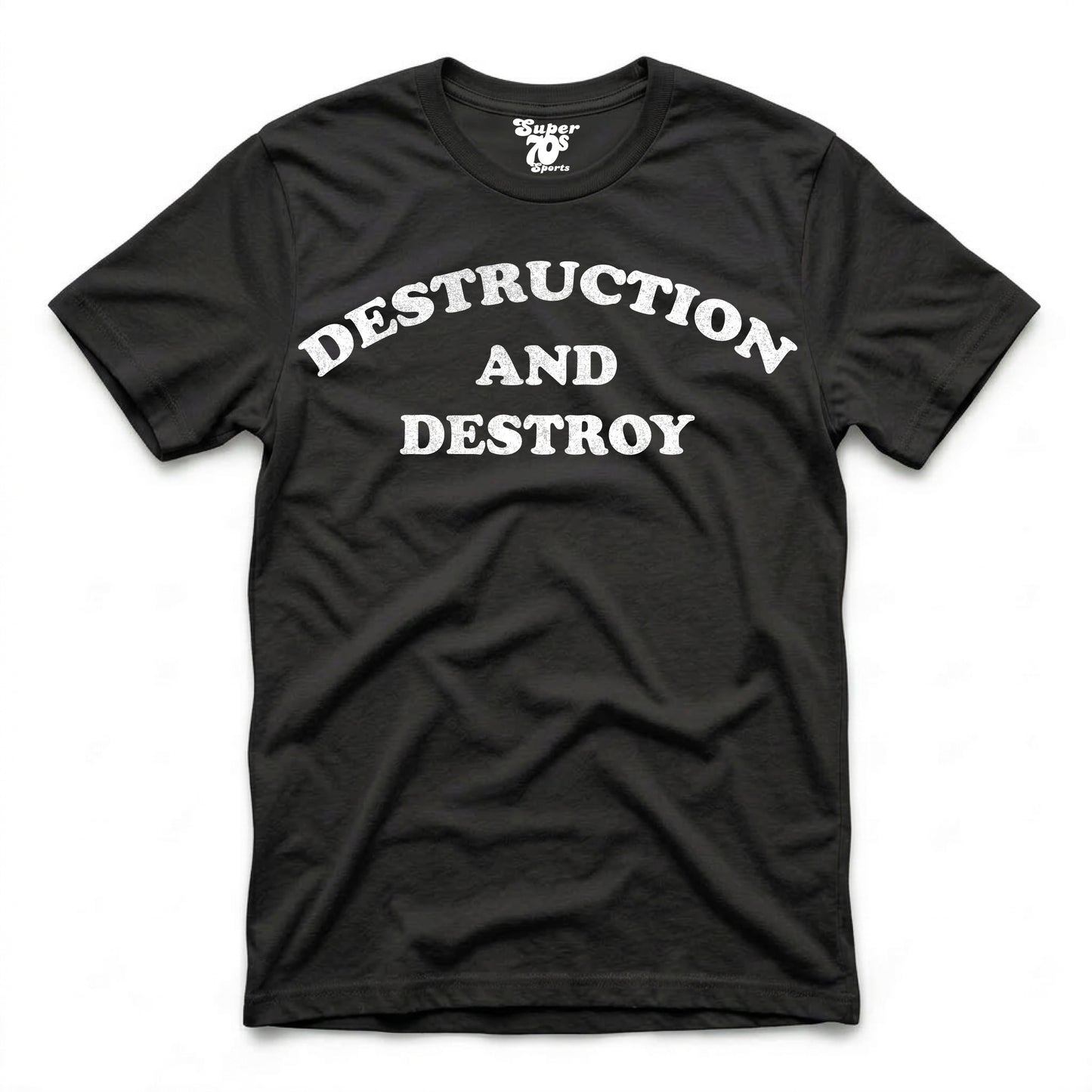 Destruction and Destroy Tee