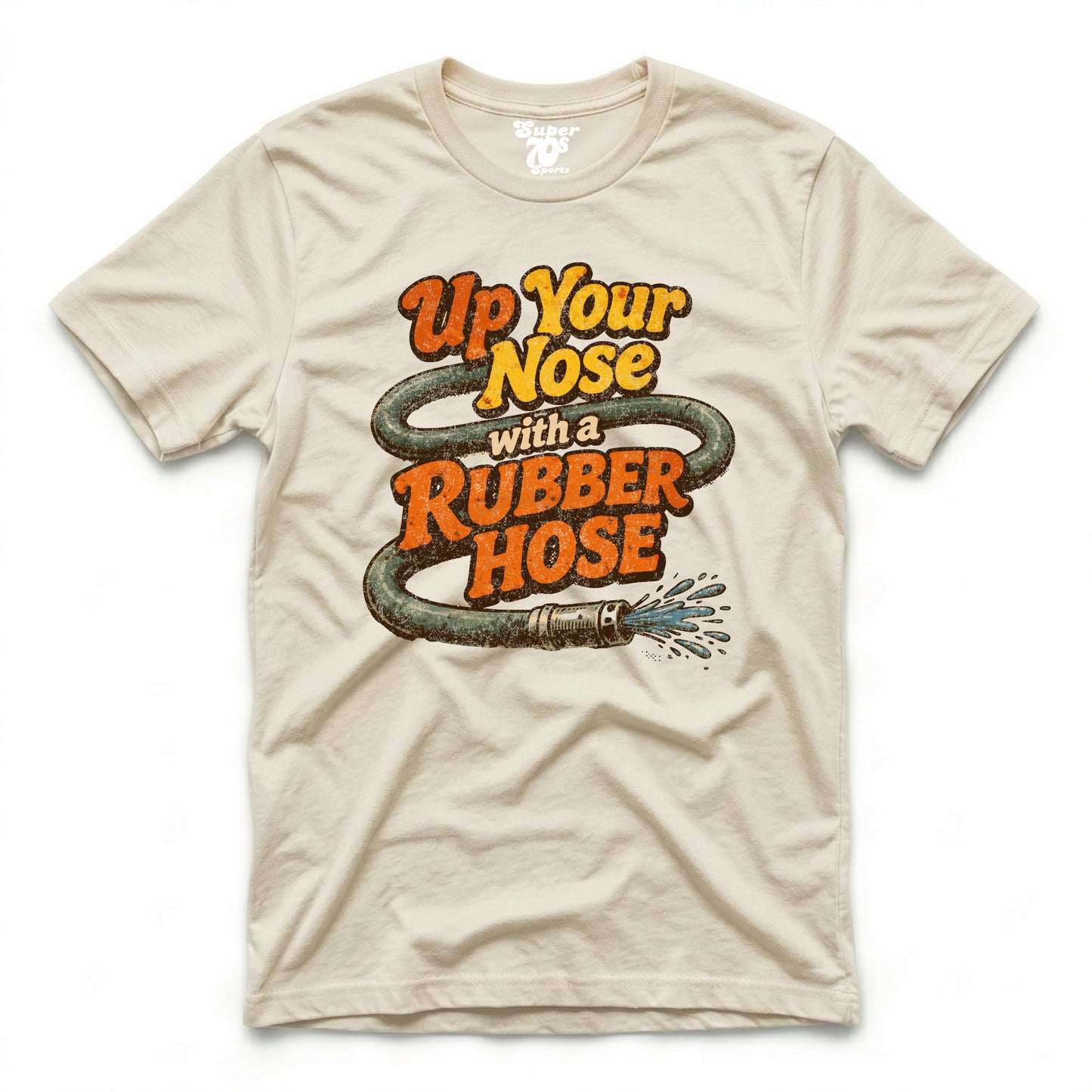 Up Your Nose With A Rubber Hose Tee