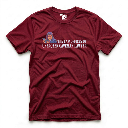 Unfrozen Caveman Lawyer Tee