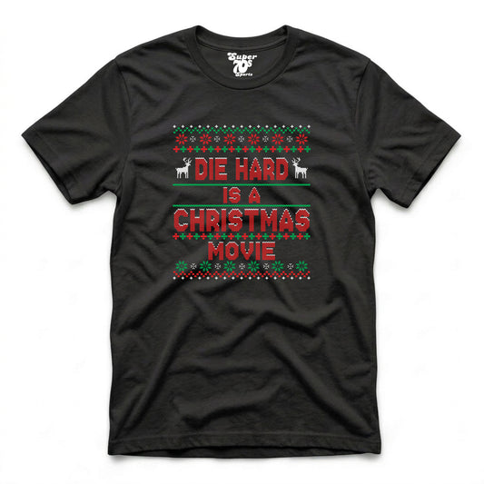 Die Hard is a Christmas Movie Tee