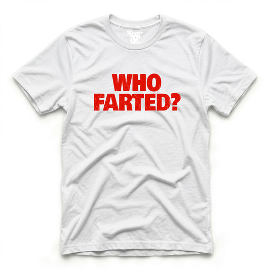 Who Farted? Tee