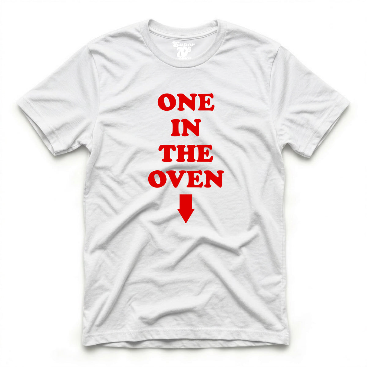 One in the Oven Tee