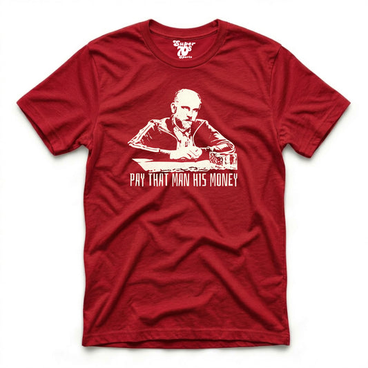 Pay That Man His Money Tee
