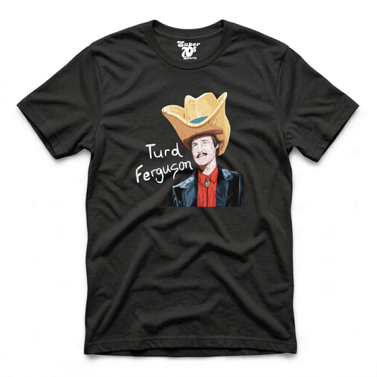 Turd Ferguson Tee