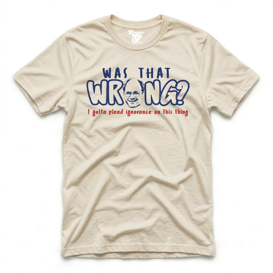 Was That Wrong Tee
