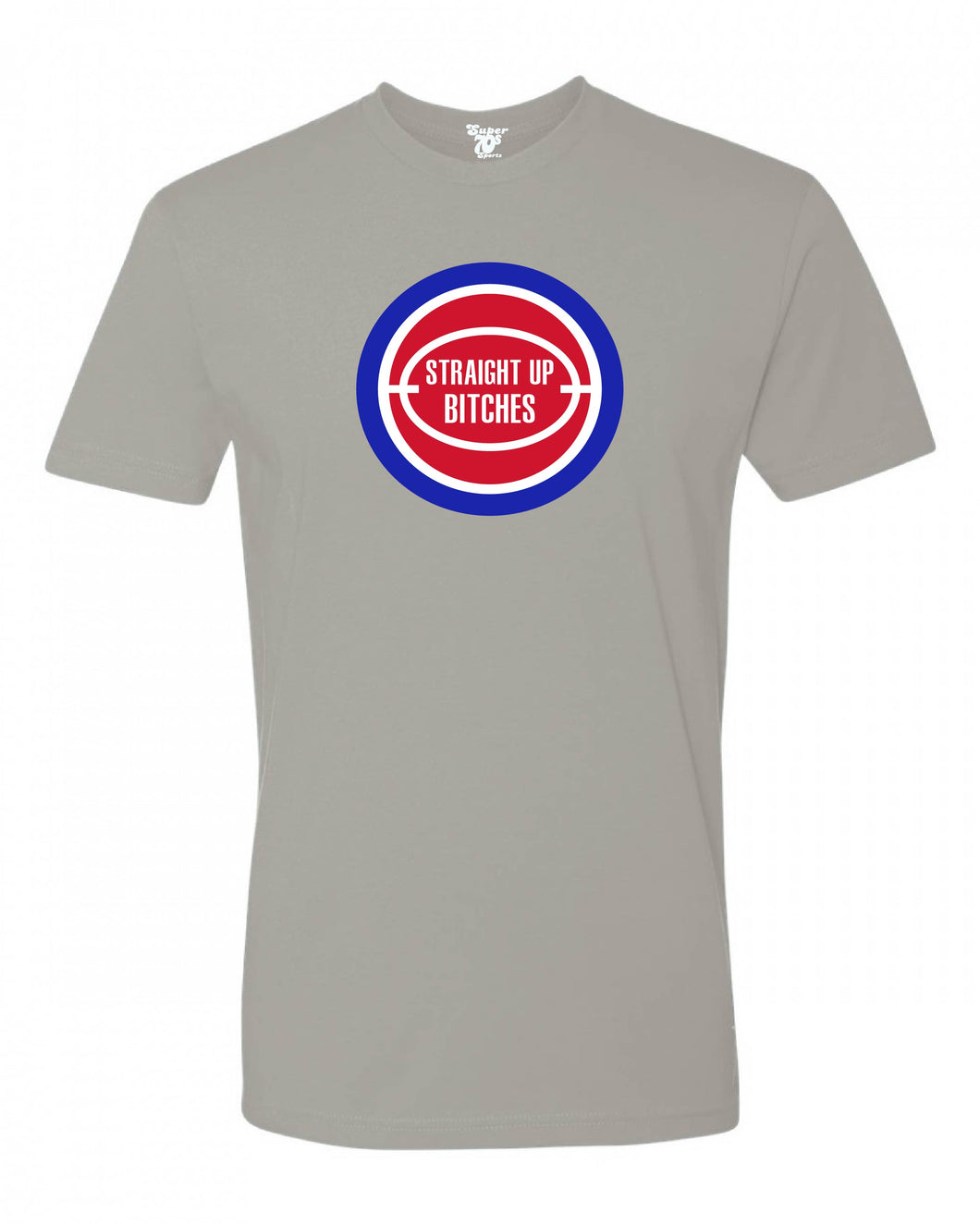 Straight Up Bitches Tee