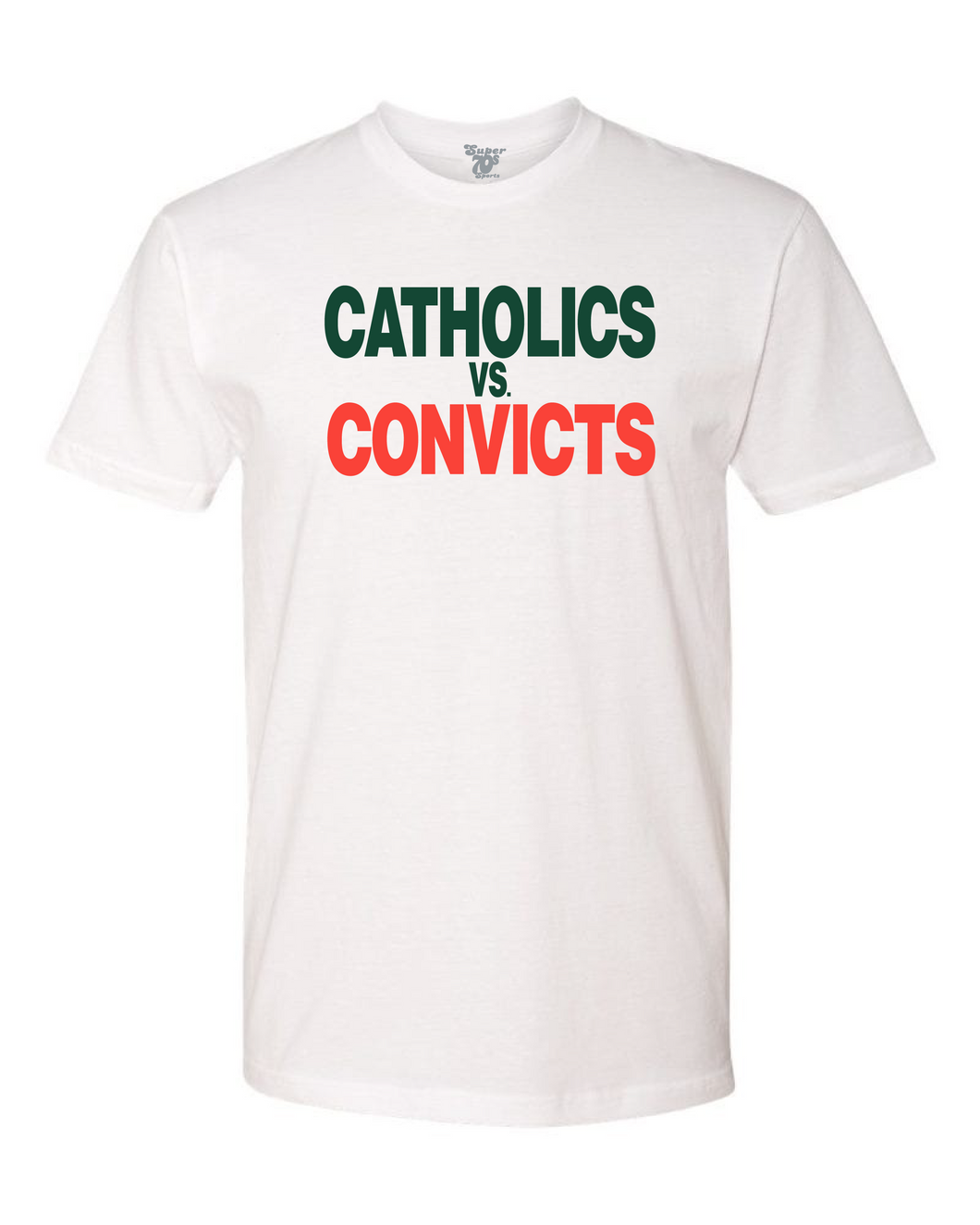 Catholics vs. Convicts Tee