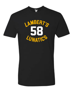Lambert's Lunatics Tee