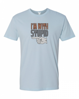 I'm With Stupid Tee