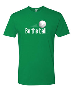 Be the Ball Tee