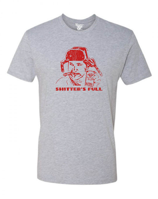 Shitter's Full Tee