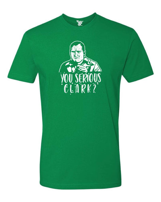 You Serious Clark Tee