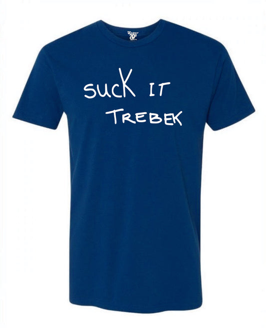 Suck It Trebek Tee