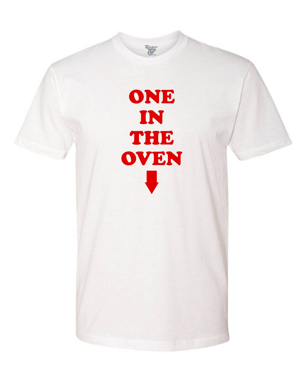 One in the Oven Tee