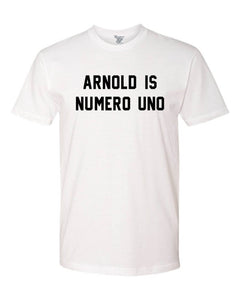 Arnold is Numero Uno Tee